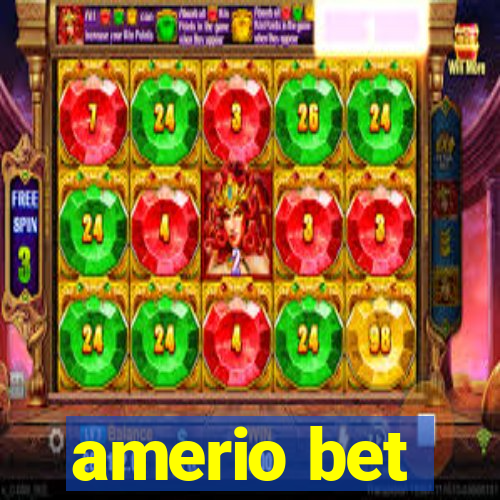 amerio bet